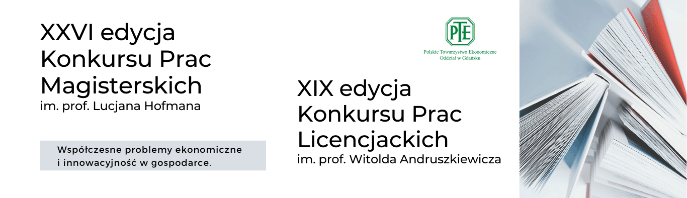 Informacja o XXVI Konkursie Prac Magisterskich i XIX Konkursie Prac Licencjackich