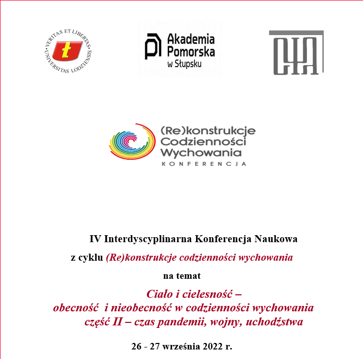 IV Interdyscyplinarna Konferencja Naukowa z cyklu (Re)konstrukcje codzienności wychowania