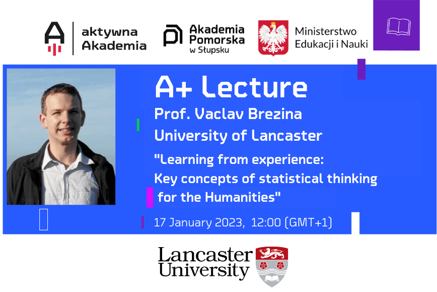 A+ Lecture "Learning from experience: Key concepts of statistical thinking for the Humanities"