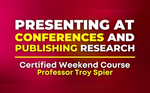 “Presenting at Conferences & Publishing Research”