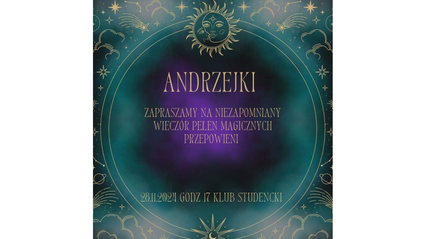 Samorząd Studencki Uniwersytetu Pomorskiego zaprasza na magiczny wieczór ANDRZEJKOWY
