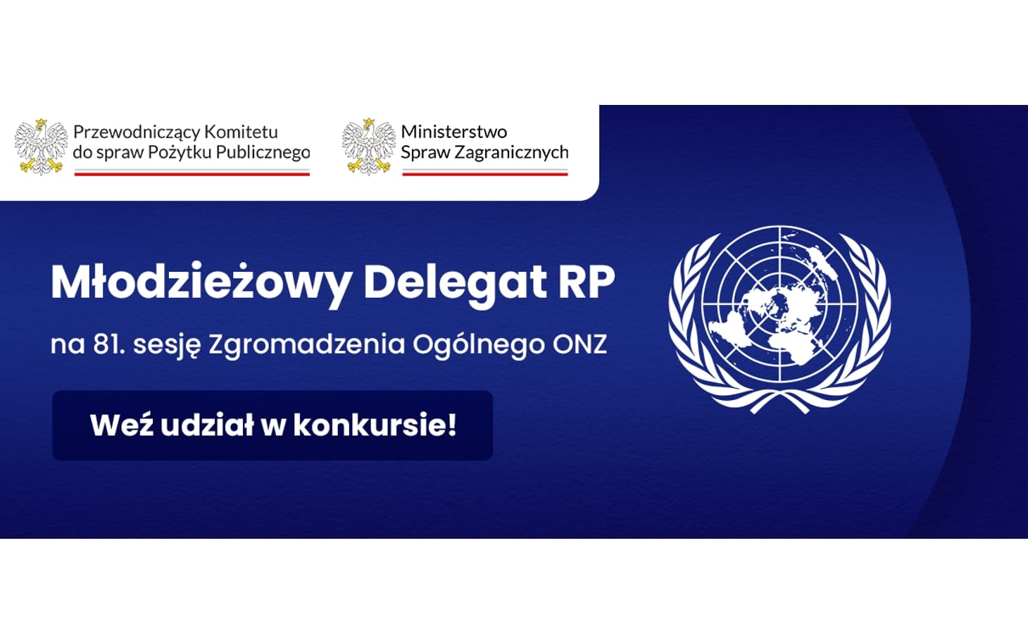 Konkurs „Młodzieżowy Delegat RP na 81. sesję Zgromadzenia Ogólnego Narodów Zjednoczonych”