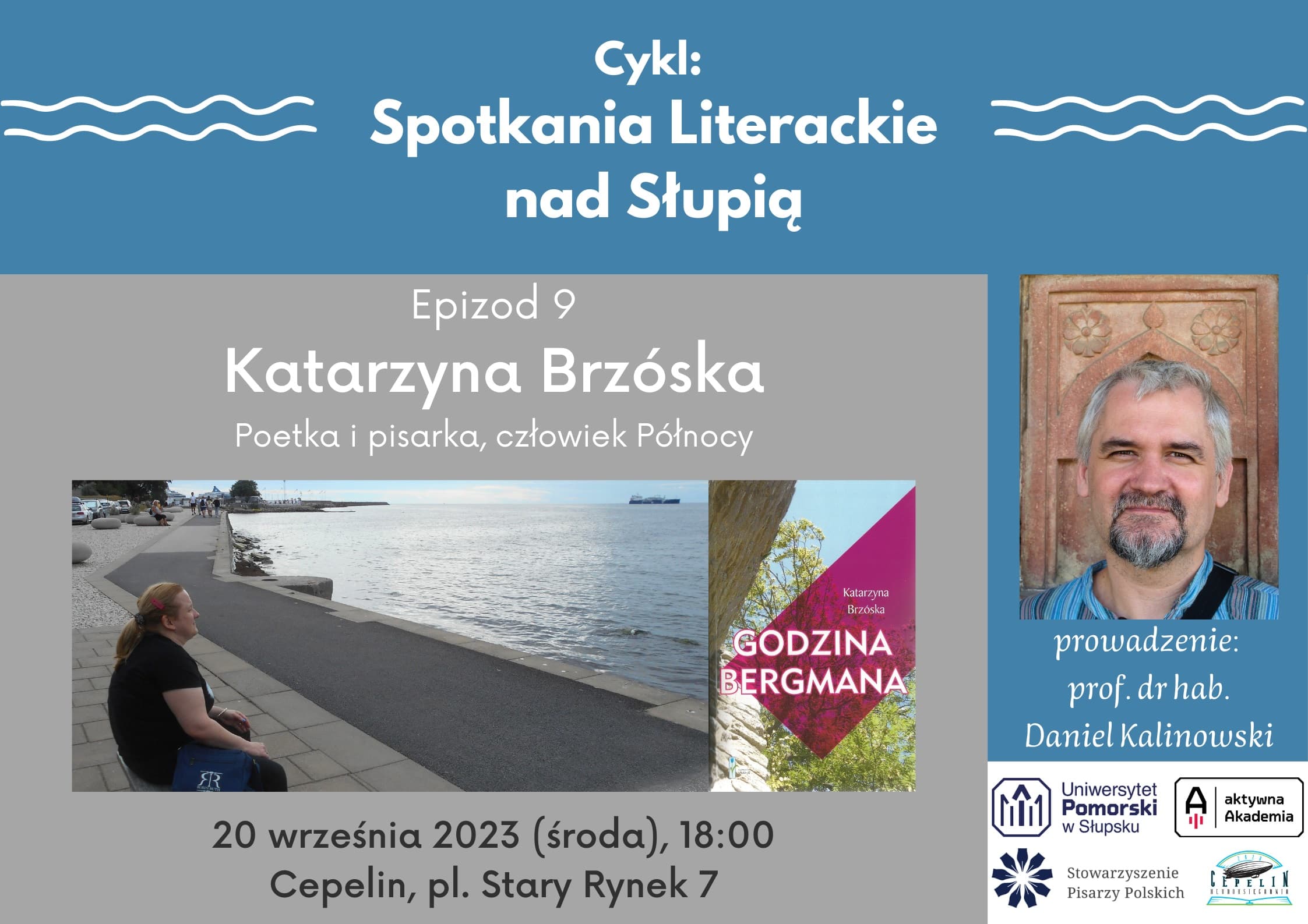 Zapraszamy na kolejne zdarzenie z cyklu "Spotkania Literackie nad Słupią"