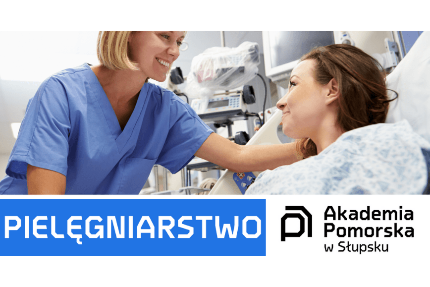 Studiuj Pielęgniarstwo w Akademii Pomorskiej w Słupsku