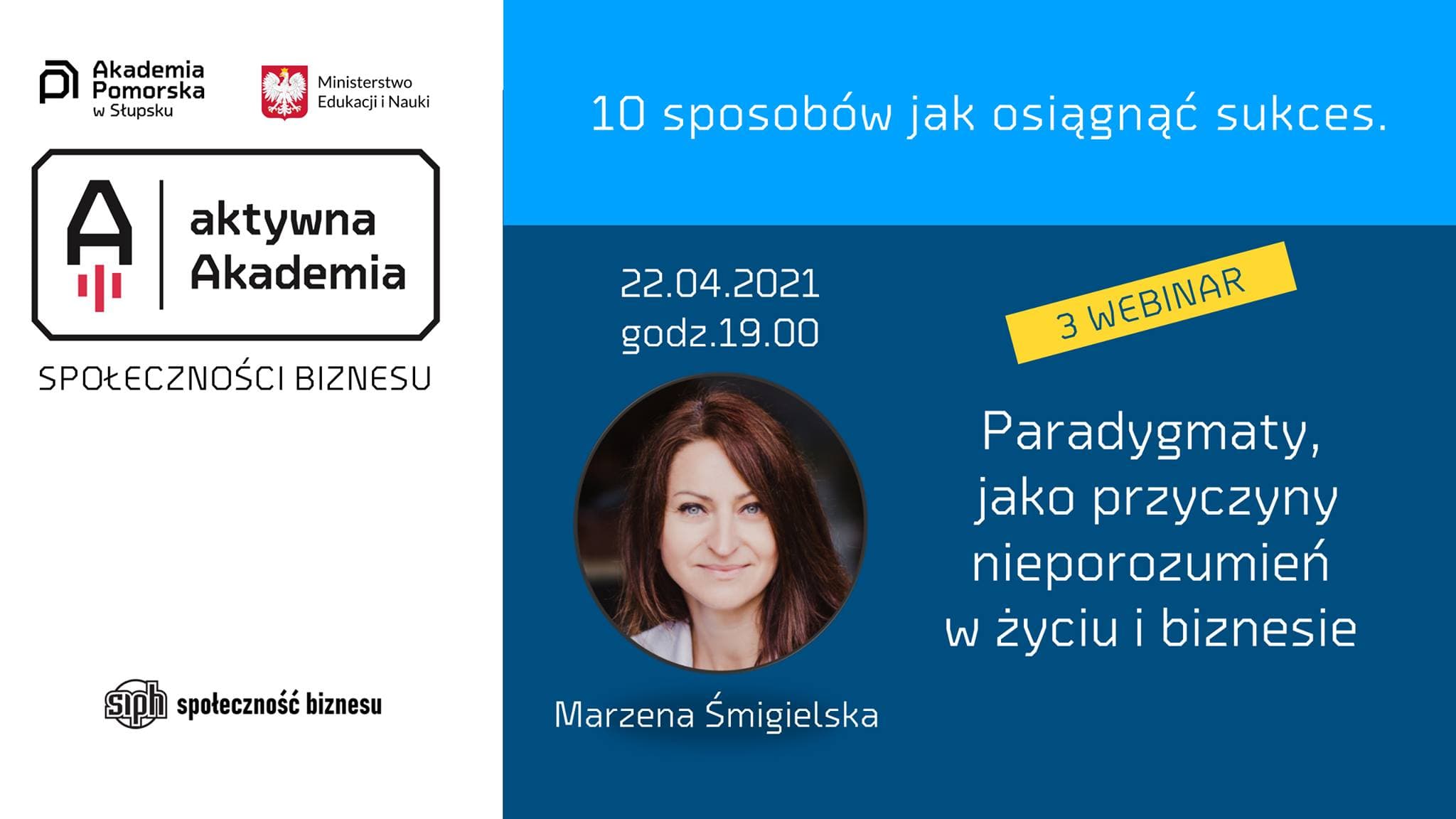 Webinarium "Paradygmaty, jako przyczyny nieporozumień w życiu i biznesie"