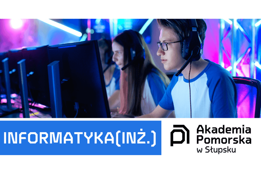 Studiuj Informatykę (inż.) w Akademii Pomorskiej w Słupsku