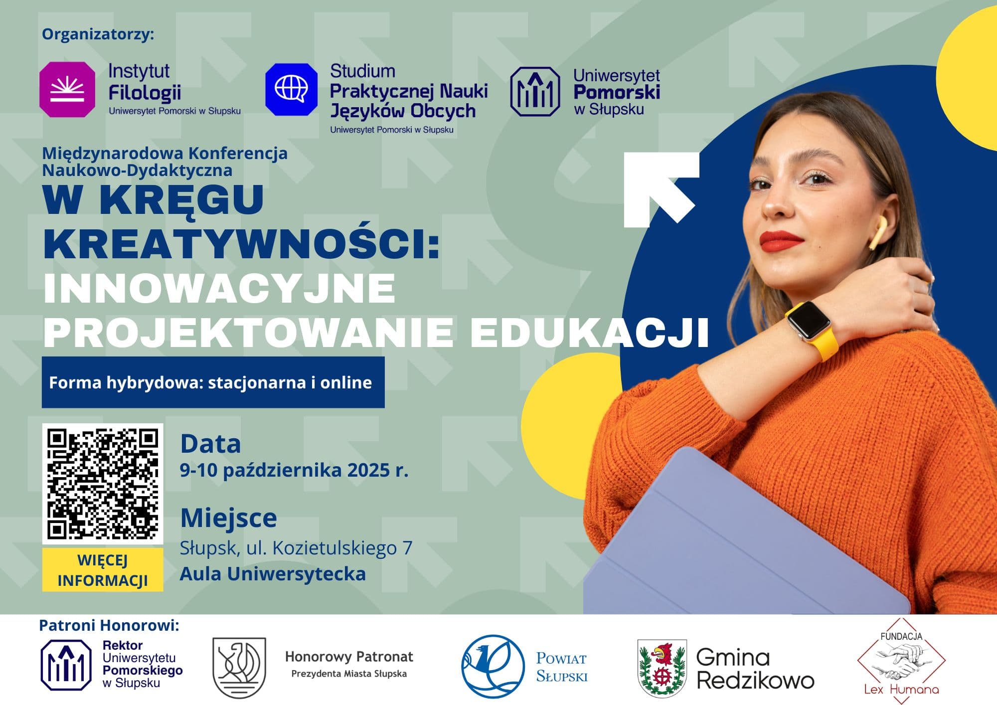 I Międzynarodowa Konferencja Naukowo-Dydaktyczna - W KRĘGU KREATYWNOŚCI: INNOWACYJNE PROJEKTOWANIE EDUKACJI