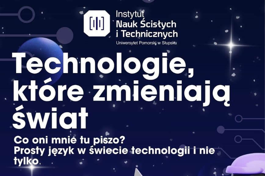 Technologie, które zmieniają świat