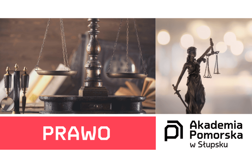 Studiuj Prawo w Akademii Pomorskiej
