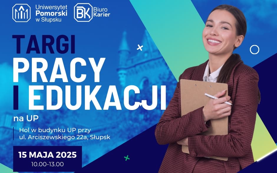 Targi Pracy i Edukacji na Uniwersytecie Pomorskim w Słupsku