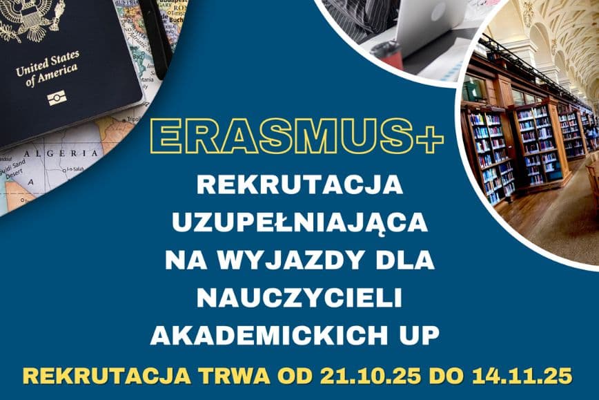 Rekrutacja uzupełniająca na wyjazd w ramach programu ERASMUS+ dla nauczycieli akademickich UP w Słupsku
