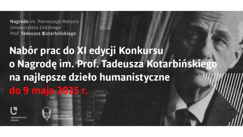XI edycja konkursu o Nagrodę im. Pierwszego Rektora UŁ Prof. Tadeusza Kotarbińskiego