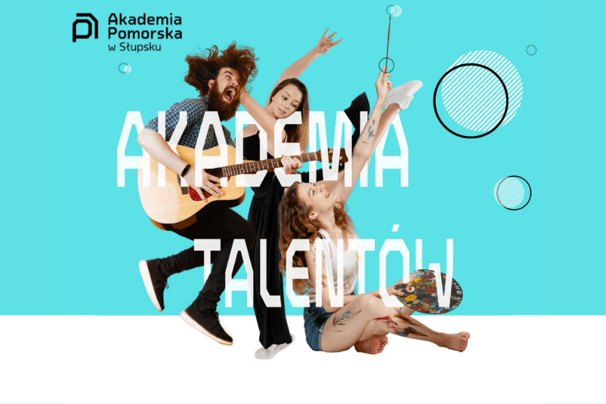 AKADEMIA POMORSKA AKADEMIĄ TALENTÓW