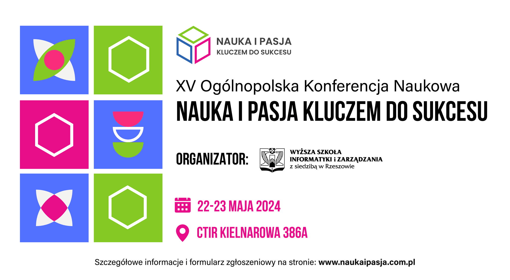XV Ogólnopolskiej Konferencji „Nauka i pasja kluczem do sukcesu”