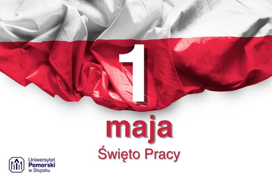 1 maj - Święto Pracy