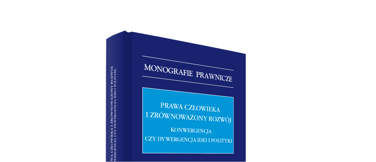 NOWE Monografie Prawnicze pod redakcją dr Darii Bieńkowskiej oraz dr hab. Ryszarda Kozłowskiego, prof. AP