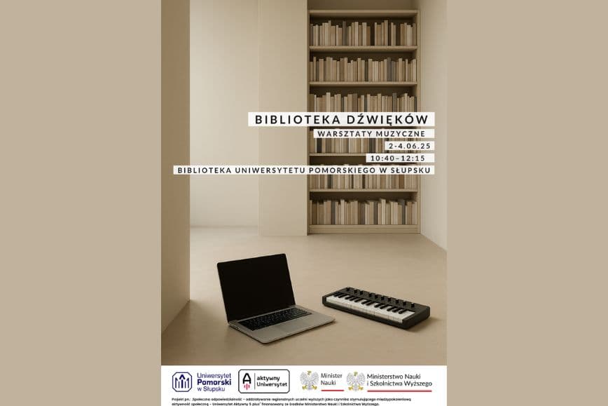 Warsztaty muzyczne „Biblioteka Dźwięków” w Bibliotece Uniwersytetu Pomorskiego w Słupsku