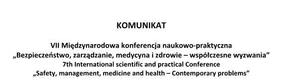 Konferencja naukowa "Bezpieczeństwo, zarządzanie, medycyna i kultura fizyczna".