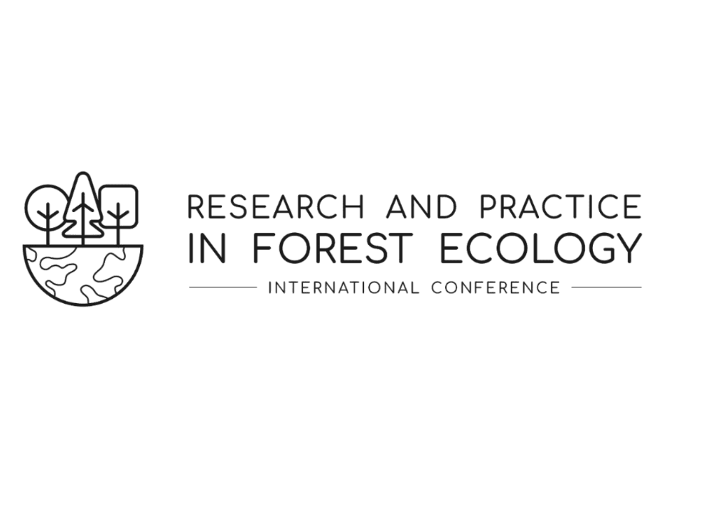 Konferencja "Research and Practice in Forest Ecology"